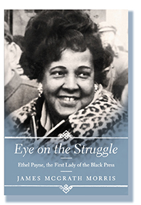 Critically acclaimed biography of Ethel Payne